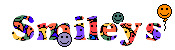 Smileys